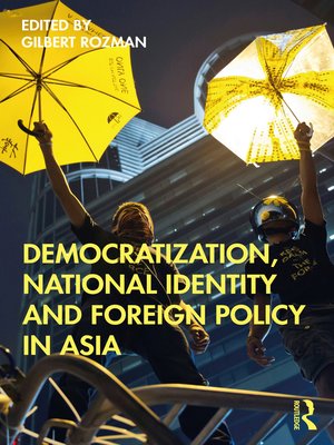 cover image of Democratization, National Identity and Foreign Policy in Asia